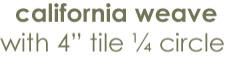 MATCRETE� California Weave with 4" Tile 1/4 Circle is made up of 8" x 8", 8" x 16" and 4" pieces of hand-cut slate and stone. This specialty band and border tool is compatible with the MATCRETE� California Weave pattern.