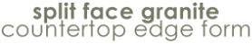 MATCRETE Split Face Granite Countertop Edge Forms create realistic relief and detail for concrete countertop edges. These forms are reusable and ideal for making beautiful edges on countertops, steps, tables, and wall caps.