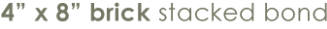 MATCRETE 4" x 8" Brick Stacked Bond is an original cast-in-place concrete stamp pattern. 